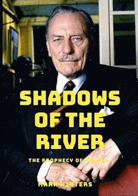 bokomslag Shadows of the River: The Prophecy of Powell