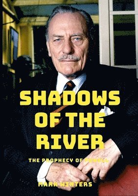 Shadows of the River: The Prophecy of Powell 1