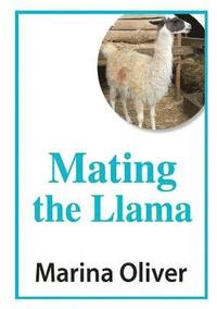 bokomslag Mating the Llama