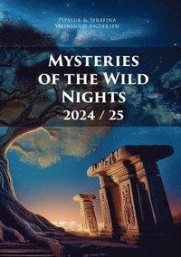 bokomslag Mysteries of the Wild Nights 2024/25