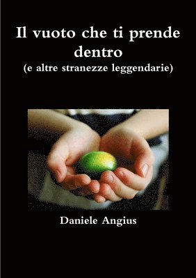 bokomslag vuoto che ti prende dentro e altre stranezze leggendarie