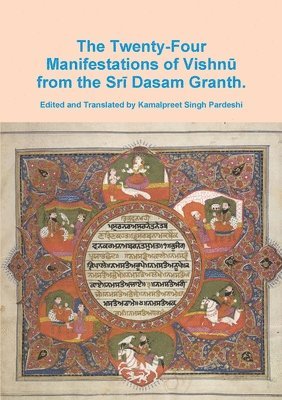 bokomslag Twenty-Four Manifestations of Vishn?.