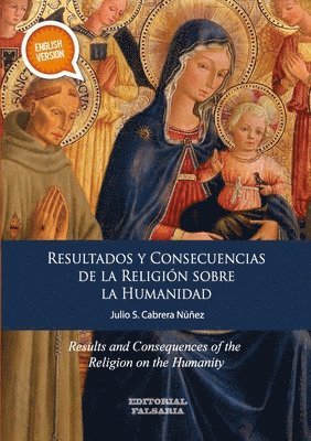 bokomslag Resultados y Consecuencias de la Religion sobre la Humanidad.
