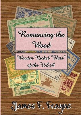 Romancing the Wood 1