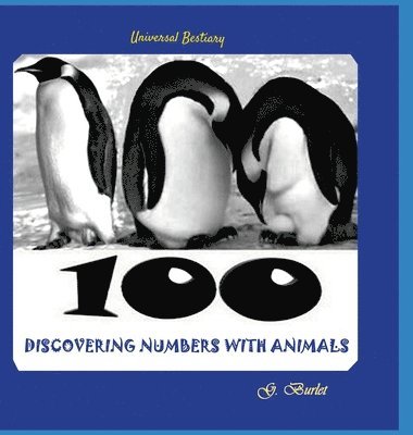 Discovering Numbers with Animals: Universal Bestiary 1