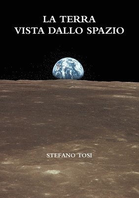 bokomslag La Terra vista dallo spazio