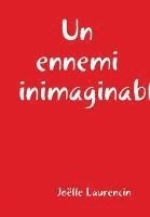 bokomslag Un Ennemi Inimaginable