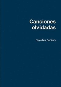 bokomslag Canciones Olvidadas