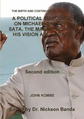 A Political Discourse on Michael Chilufya Sata, the Man of Action 1