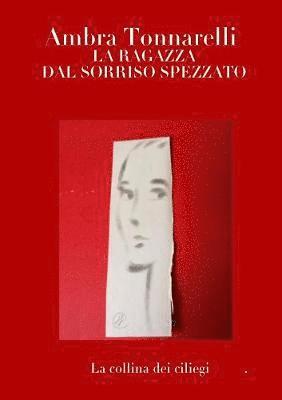 bokomslag Ragazza Dal Sorriso Spezzato