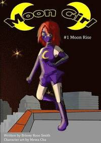 bokomslag Moon Girl 1: Moon Rise