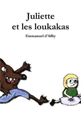 Juliette et les loukakas 1