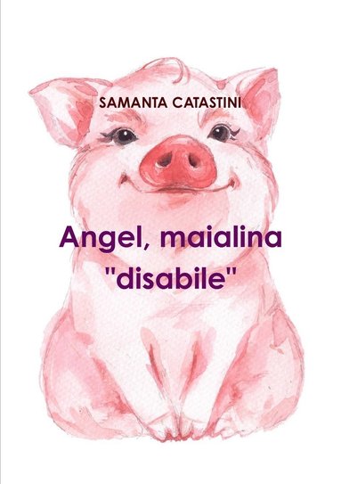 bokomslag Angel, Maialina &quot;Disabile&quot;