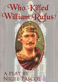 bokomslag Who Killed William Rufus?