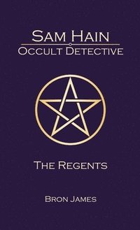 bokomslag Sam Hain - Occult Detective: #4 the Regents