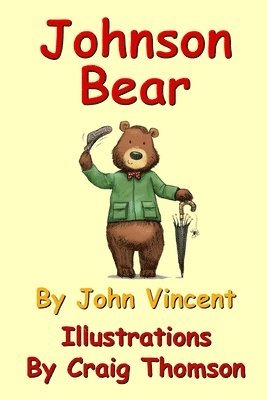 John Vincent - Johnson Bear, Häftad