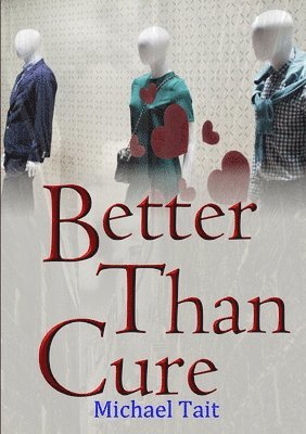 Better Than Cure
