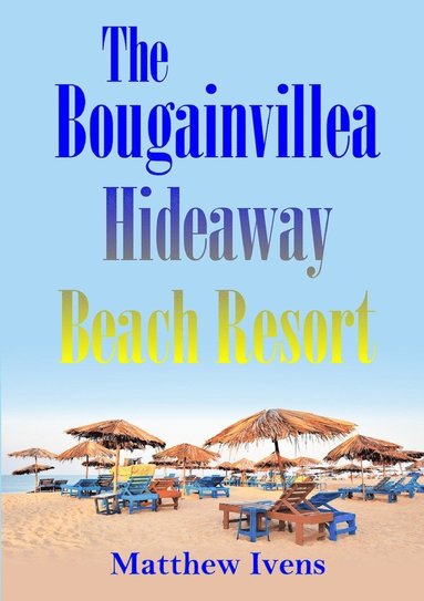 bokomslag Bougainvillea Hideaway Beach Resort