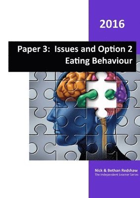 Nick And Bethan Redshaw, Nick and Bethan Redshaw - Paper 3 - Option 2 Eating Behaviour, Häftad