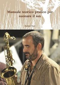 bokomslag Manuale teorico pratico per suonare il sax
