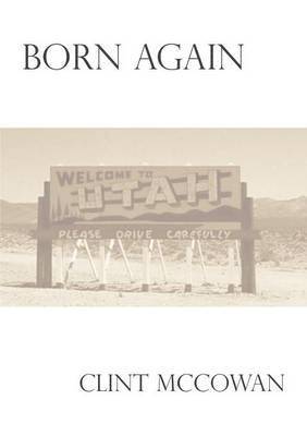 Clint McCowan - Born Again, Häftad