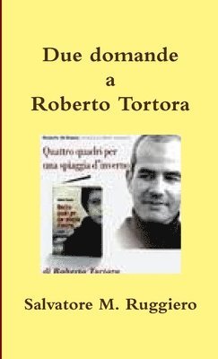 bokomslag Due Domande a Roberto Tortora