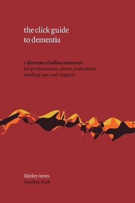 the Click Guide to Dementia 1