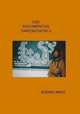 bokomslag Los Documentos Take(no)Uchi 3