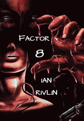 Factor 8 1