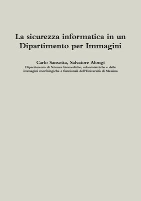 Sicurezza Informatica in Un Dipartimento Per Immagini