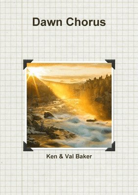 Ken & Val Baker, Ken &. Val Baker - Dawn Chorus, Häftad