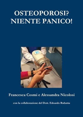 Osteoporosi? Niente Panico! 1