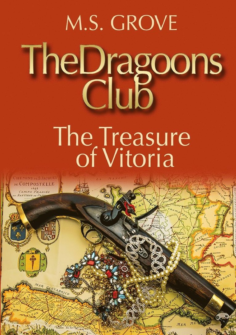 The Dragoons Club: the Treasure of Vitoria 1