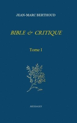 bokomslag Bible Et Critique