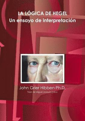 LA LGICA DE HEGEL Un ensayo de interpretacin 1