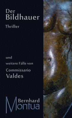 Bernhard Montua - Bildhauer, Häftad