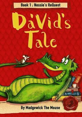 Da'vid's Tale. Book One: Nessie's Request 1