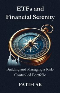 bokomslag ETFs and Financial Serenity