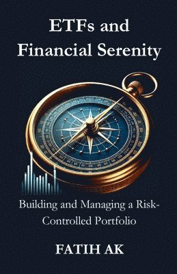 ETFs and Financial Serenity
