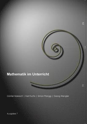 Mathematik Im Unterricht, Ausgabe 7 1