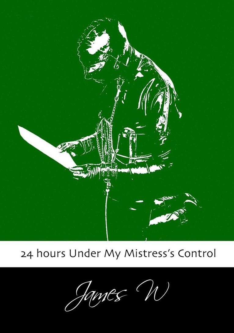 24 Hours Under My Mistress's Control 1