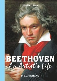 bokomslag Beethoven, An Artist's Life