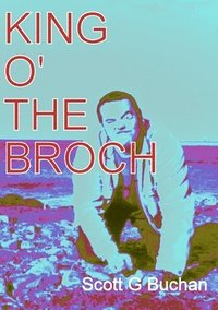 bokomslag King O' the Broch