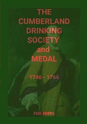 bokomslag Cumberland Drinking Society and Medal