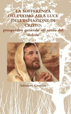 bokomslag Sofferenza Dell'uomo Alla Luce Dell'espiazione Di Cristo