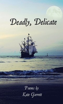 Deadly, Delicate 1
