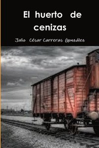 bokomslag Libro El huerto de cenizas