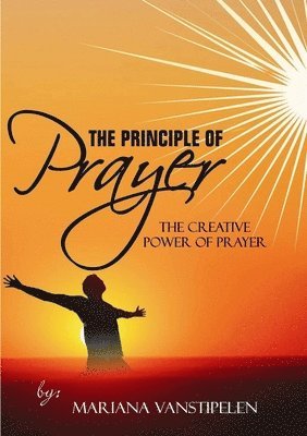 bokomslag The Creative power of Prayer