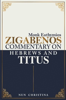 bokomslag Commentary on Hebrews and Titus