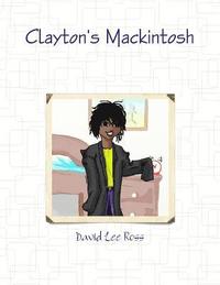 bokomslag Clayton's Mackintosh